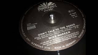 Mike Mareen - Don't Talk To The Snake (1987)