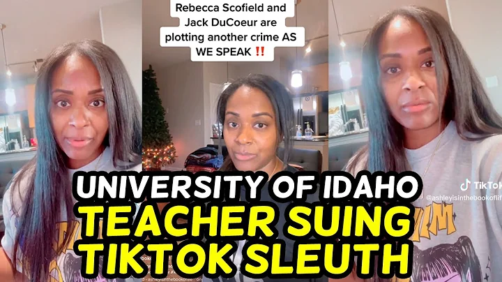 WOW! UNIVERSITY OF IDAHO TEACHER SUING TIKTOK SLEUTH, TEACHER ACCUSED OF IDAHO STUDENTS MURDERS