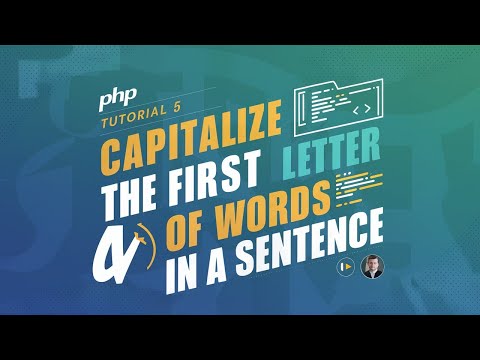 5 ucwords : How to Capitalize the First Letter of Words in a Sentence