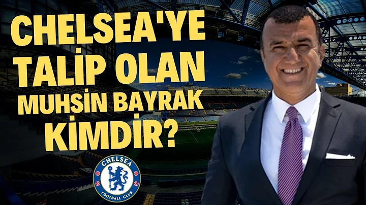 CHELSEA'YA TRK  NSANI TALP! | Muhsin Bayrak Kimdir...