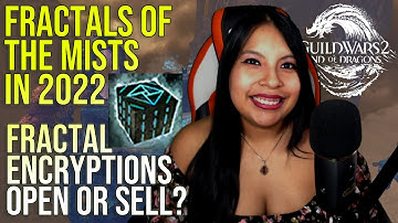 Fractal Encryptions: Open or Sell? Fractals of the Mist in 2022