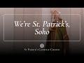 We are st patricks soho