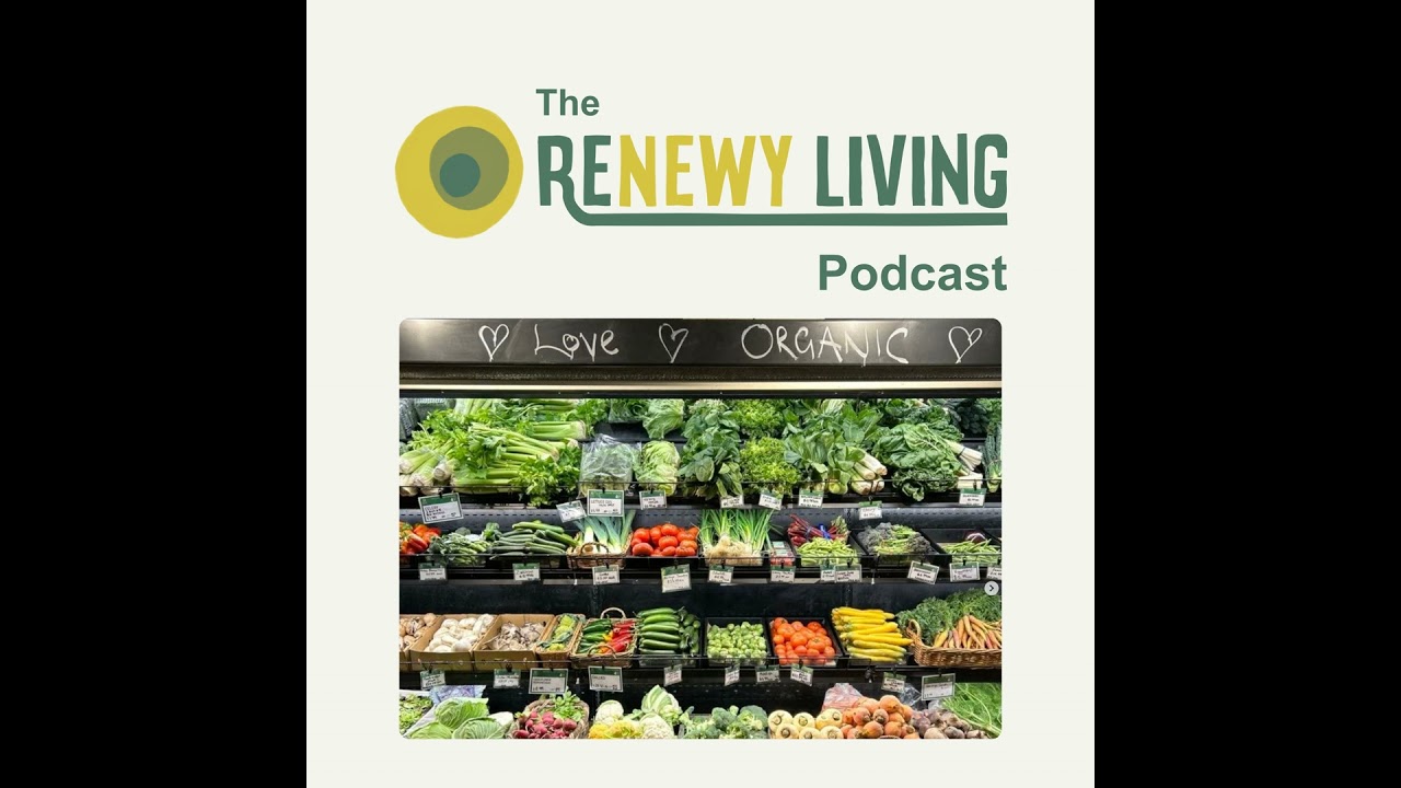 27. Escaping Supermarket Sameness Through Local & Organic Food with Brent Fairns from Organic Fea...