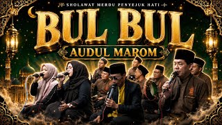 BUL BUL  || AUDUL MAROM  ||  VERSI  KLASIK
