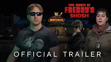 Five Nights at Freddy's Smosh | Official Trailer