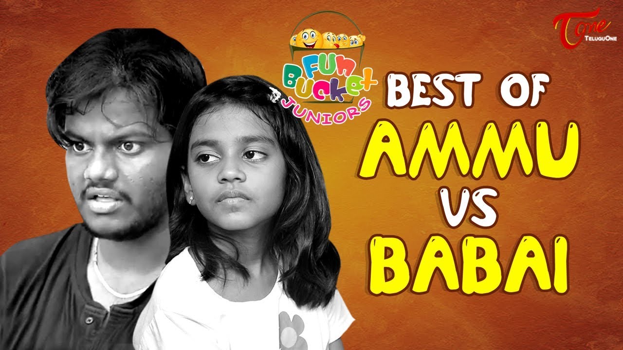 Fun Bucket JUNIORS  Best of Ammu Vs Babai  Comedy Web Series  TeluguOne
