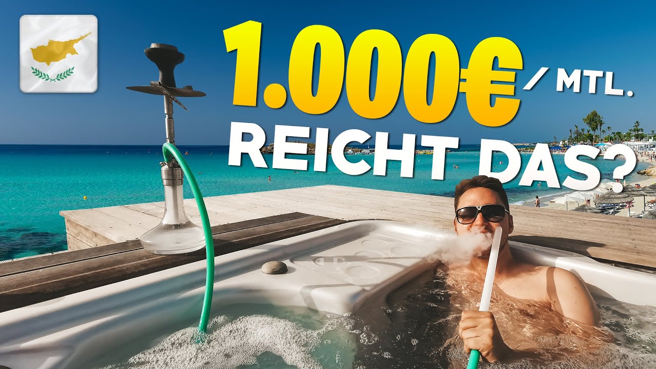 New So viel kostet ein Leben auf ZYPERN wirklich! (Lebenshaltungskosten)
