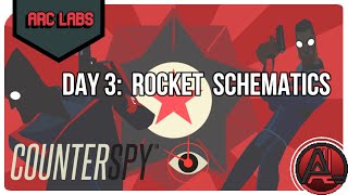 CounterSpy: Day 3 Rocket Schematics