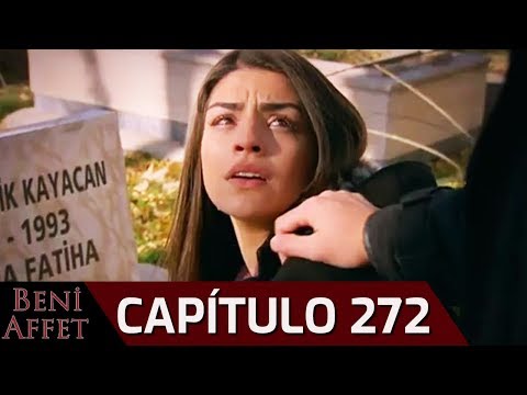 Perdóname (Beni Affet) - Capítulo 272