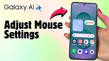 Samsung Galaxy S25 Guide - Customize Your Mouse Settings for Enhanced Control