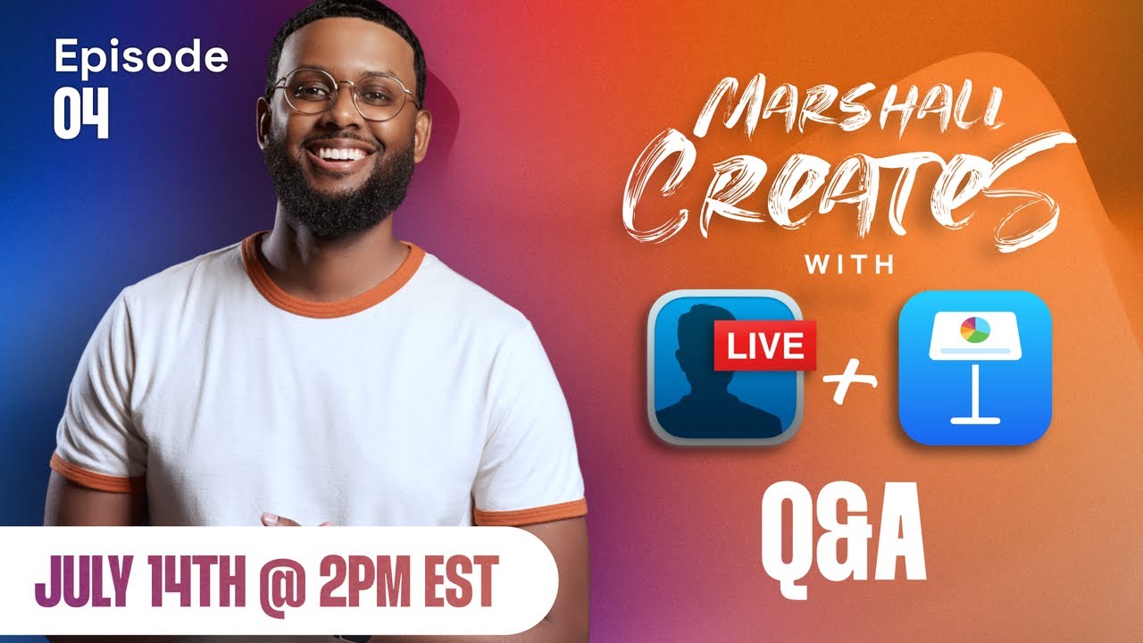 Marshall Creates with Ecamm & Keynote Q&A Marshall Creates with Ecamm & Keynote Q&A