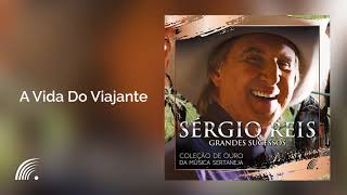 Sérgio Reis - A Vida Do Viajante - Coleção de Ouro da Música Sertaneja