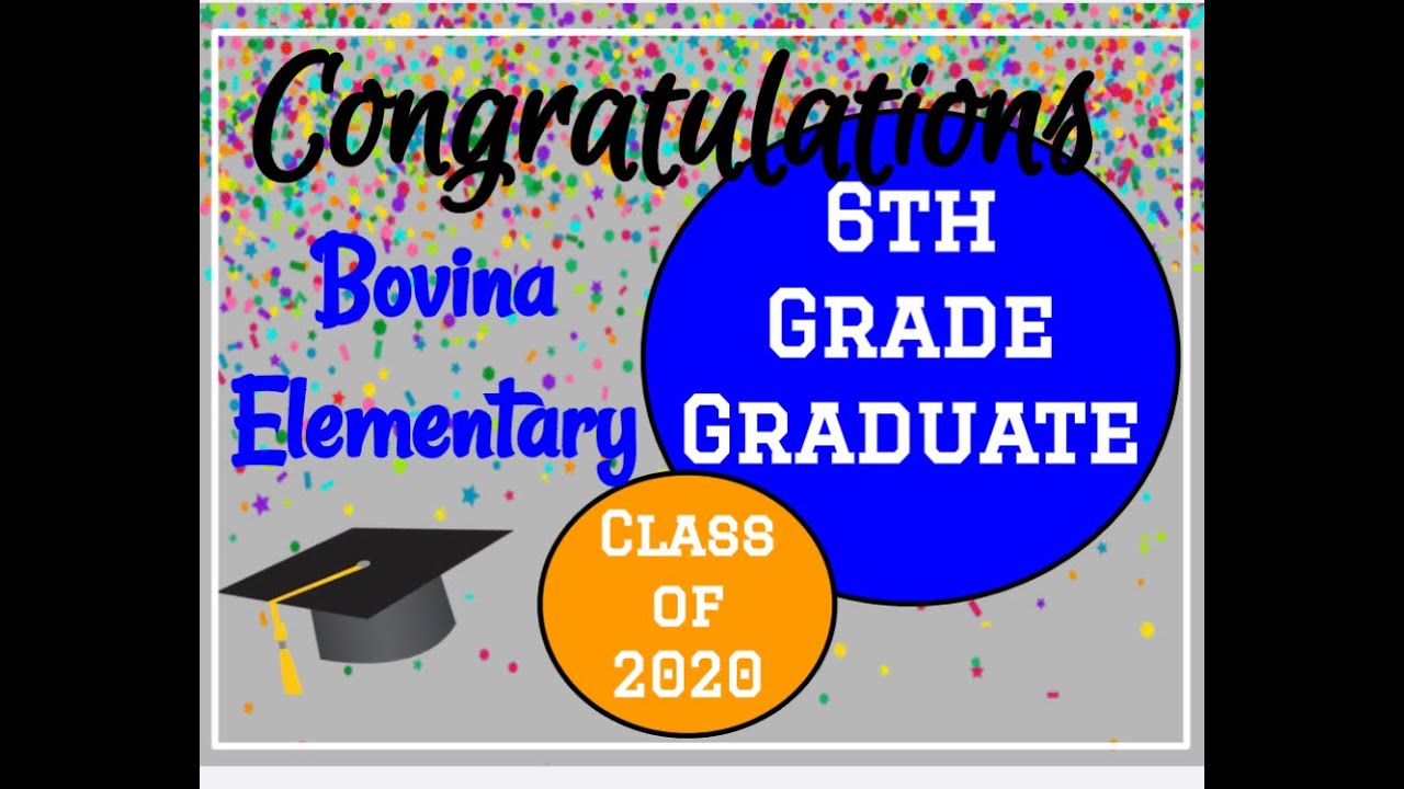 Bovina Elementary School 6th Grade Graduation (Class of 2020) YouTube