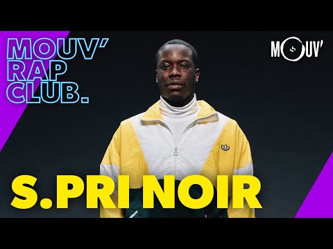 Youtube: S.PRI NOIR : « Je pense qu’un projet ça doit se défendre sur la longueur »