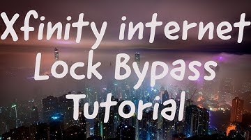 How to Bypass the Xfinity internet Lock