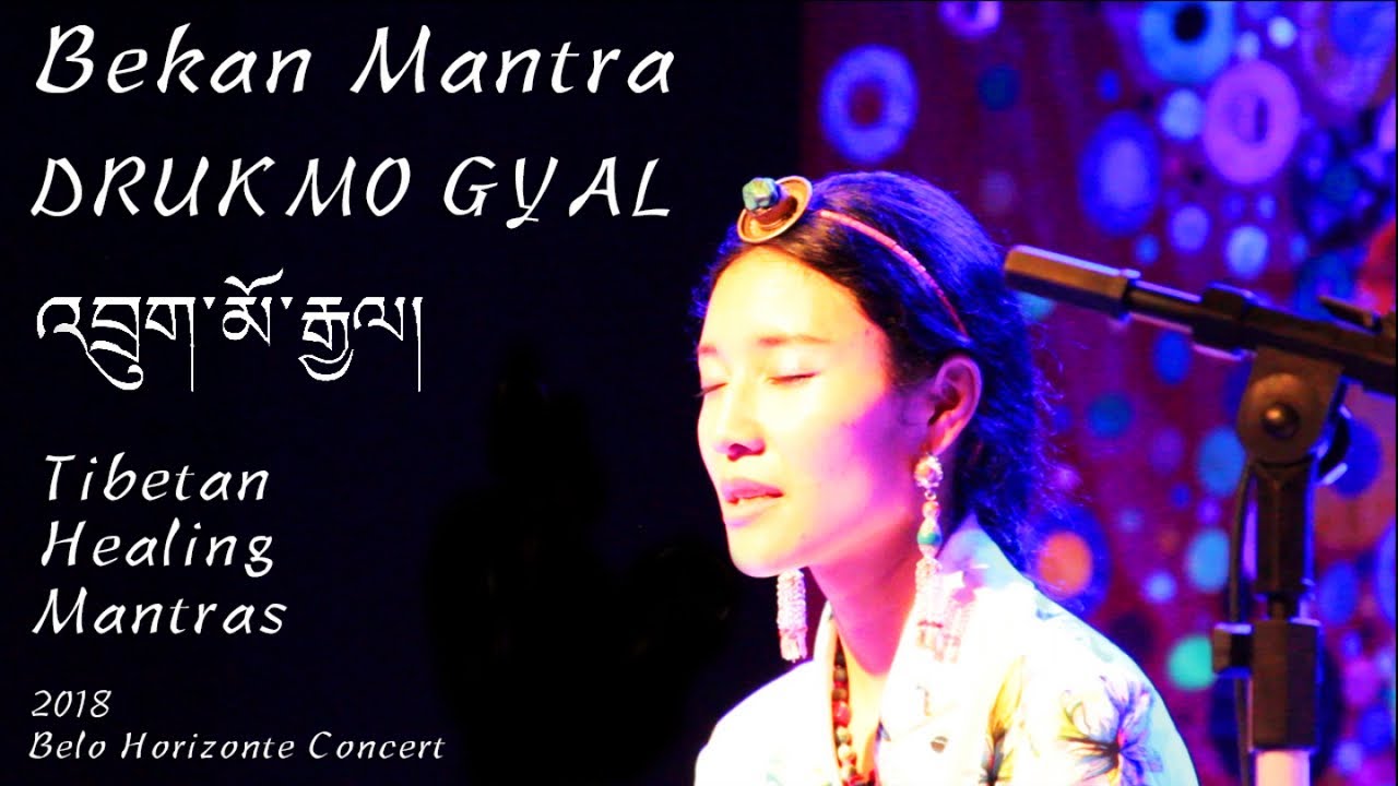 Drukmo Gyal - Bekan Mantra Drukmo Gyal - Bekan Mantra