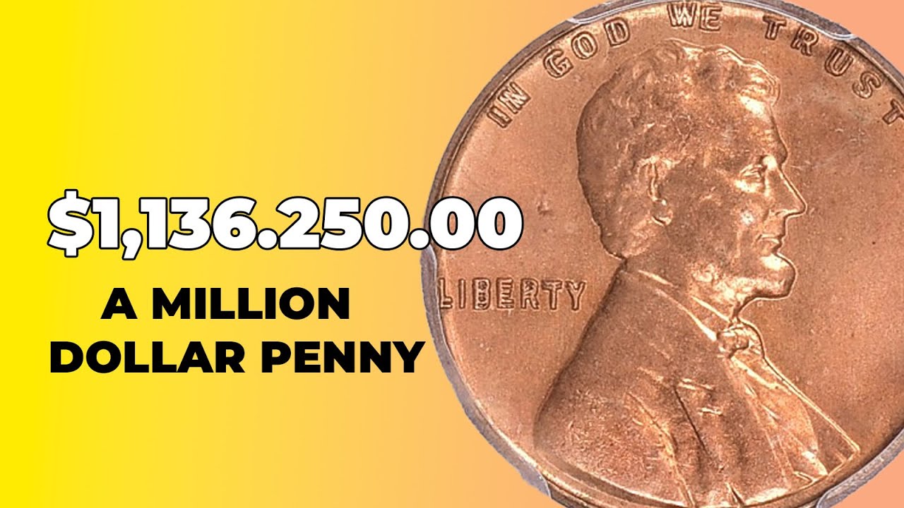 Penny Coins Worth A Million Dollars YouTube Penny Coins Worth A Million Dollars YouTube