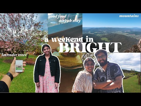 A refreshing weekend in 'BRIGHT' |Road trip from Melbourne |*nature edition*| #BeautifulAirbnbstay