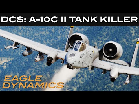 DCS: A-10C II TANK KILLER | LAUNCH TRAILER