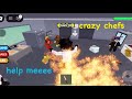 CRAZY CHEFS part 2 (roblox) | dazzlingKC