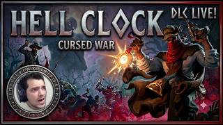 Playing Hell Clock: Cursed War DLC - Live!