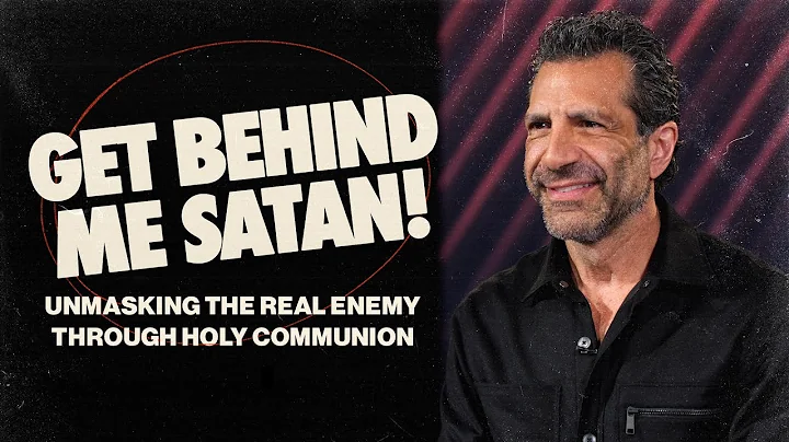 Get Behind Me, Satan: Unmasking the Real Enemy through Holy Communion | 9AM