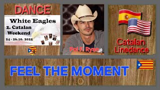 Feel The Moment Linedance Catalan Style With Pol F. Ryan 2. Catalan Weekend White Eagles