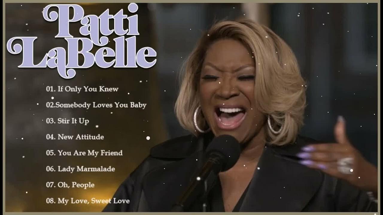 Best Songs Patti Labelle 70 s 80 s Classic Soul YouTube best-songs-patti-labelle-70-s-80-s-classic-soul-youtube