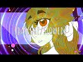 Don&#39;t dwell//meme (daycore//slowed) ANIMATION BY WishfulVixen