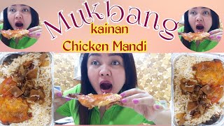 Mukbang/my Luch kainan Chicken Mandi Let's eat Guys!