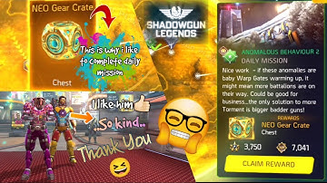 A Good Friend Help Me To Complete #DailyMission - Anomalous Behaviour 2 | #ShadowgunLegends #SGL