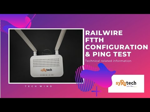Syrotech EPON ONU[1GE+wifi] - Railwire FTTH internet configuration and ping test..!!