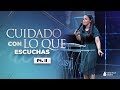 Cuidado Con Lo Que Escuchas Pt. 2 |   ► Pastora Yesenia Then