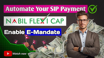How to Activate E-Mandate for SIP in Nepal | Step-by-Step Guide | Learn With Santa