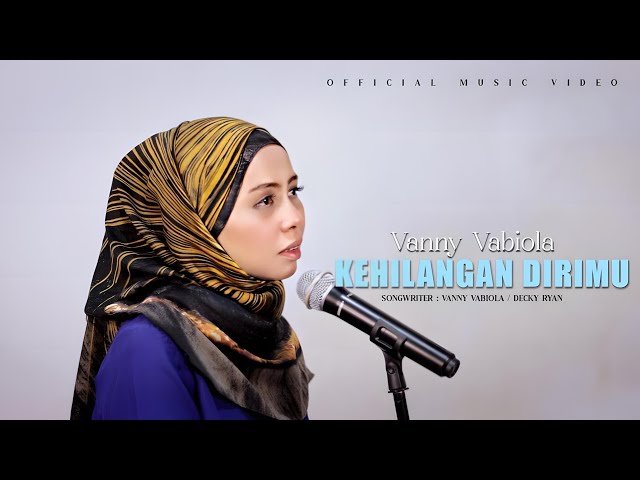 Vanny Vabiola - Kehilangan Dirimu (Official Music Video) class=