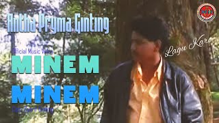 Antha Pryma Ginting - Minem - Minem - ( Official Music Video )