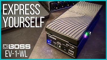 Boss EV-1-WL Wireless Expression Pedal - Connection & Practical Application