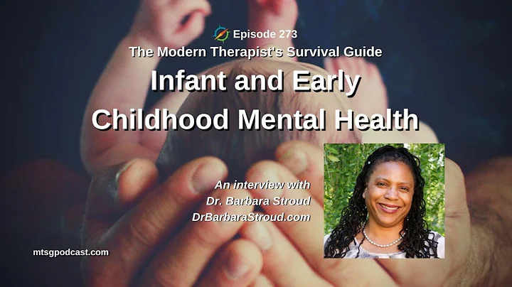 Infant and Early Childhood Mental Health: An Inter...