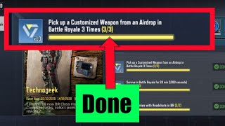 Pick up a customized weapon from an airdrop in battle royale 3 times