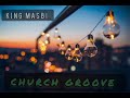 Emotional (Church Groove) Gqom Mix by King Masbi ft Mr Thela, Cairo Cpt, Nwaiiza #gqommix #kingmasbi