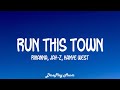 Rihanna ft Jay-Z & Kanye West - Run This Town (lyrics)