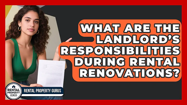 What Are the Landlord’s Responsibilities During Rental Renovations? | Rental Property Gurus News