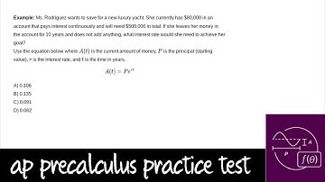 AP Precalculus Practice Test: Unit 2 Question #35 Using the Continuously Compounded Interest Formula