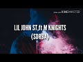 Lil john ft m knights  sdrba