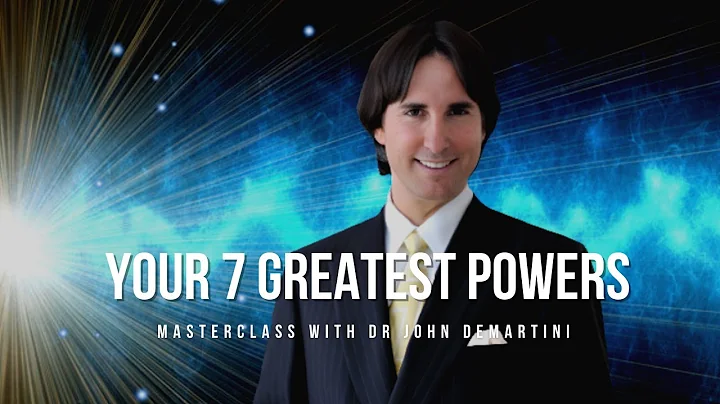 Dr John Demartini Masterclass - Value Determination & Accessing your 7 Greatest Powers