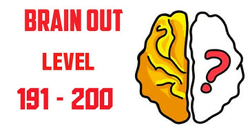brain out level 191 to 200 walkthrough Solution (Updated)