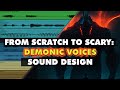 How to sound design evil demonic voices