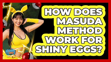 How Does Masuda Method Work For Shiny Eggs?