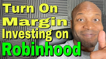 How to Turn on Margin Investing on Robinhood