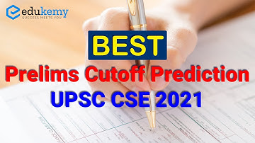 Best Prelims Cut-Off Prediction and Analysis | UPSC CSE 2021 | Edukemy